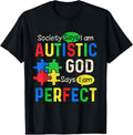 100% Cotton Society Says I'm Autistic Autism Month Men Women Kid T-Shirt Hoodie, Sweatshirt | RetroVerseTees.com
