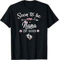 100% Cotton Soon to be Nana 2025 Mothers Day First Time Nana T-Shirt Hoodie, Sweatshirt | RetroVerseTees.com