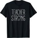 100% Cotton Strong Teacher Shirt Great Inspirational Teacher Gift T-Shirt Hoodie, Sweatshirt | RetroVerseTees.com