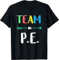 [100% Cotton]Team P.E. School Teacher PE Teacher Strong Physical Teacher T-Shirt Hoodie, Sweatshirt | RetroVerseTees.com