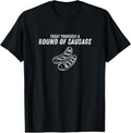 100% Cotton Treat Yourself A Round Of Sausage Funny Mens Womens T-Shirt Hoodie, Sweatshirt | RetroVerseTees.com