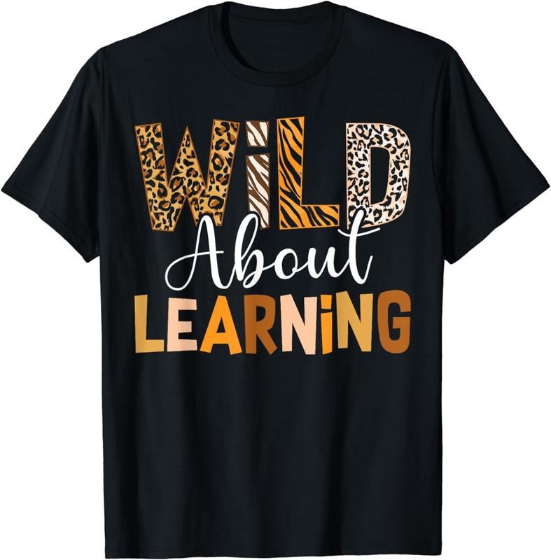 [100% Cotton]Wild About Learning Back To School Students Teachers Novelty T-Shirt Hoodie, Sweatshirt | RetroVerseTees.com