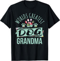 100% Cotton World's Greatest Dog Grandma Ever Pet Lover T-Shirt Hoodie, Sweatshirt | RetroVerseTees.com