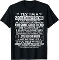 100% Cotton Yes i'm A Spoiled Boyfriend But Not Yours awesome Girlfriend T-Shirt Hoodie, Sweatshirt | RetroVerseTees.com