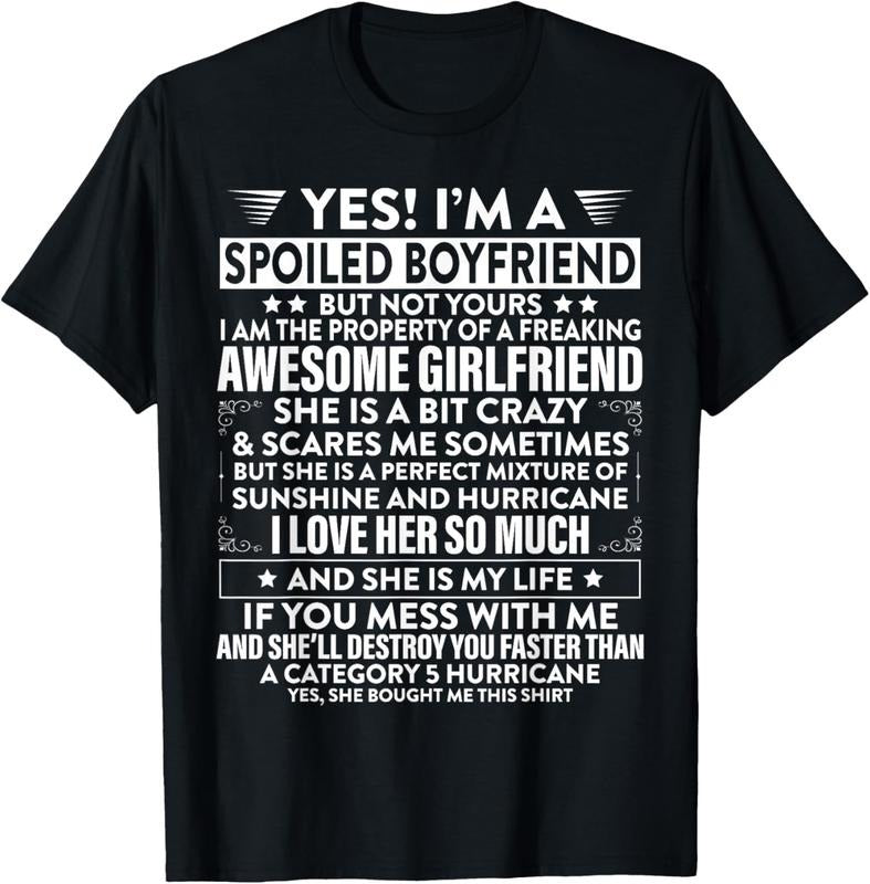 100% Cotton Yes i'm A Spoiled Boyfriend But Not Yours awesome Girlfriend T-Shirt Hoodie, Sweatshirt | RetroVerseTees.com