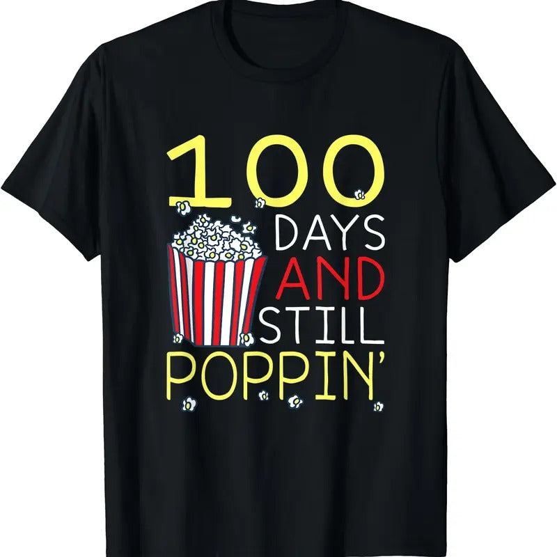 100th Day Of School 100 Days And Still Poppin Popcorn T-Shirt Hoodie, Sweatshirt | RetroVerseTees.com
