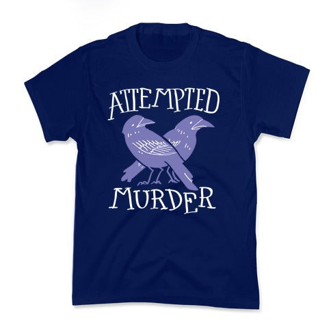 Attempted Murder Kid's Tee