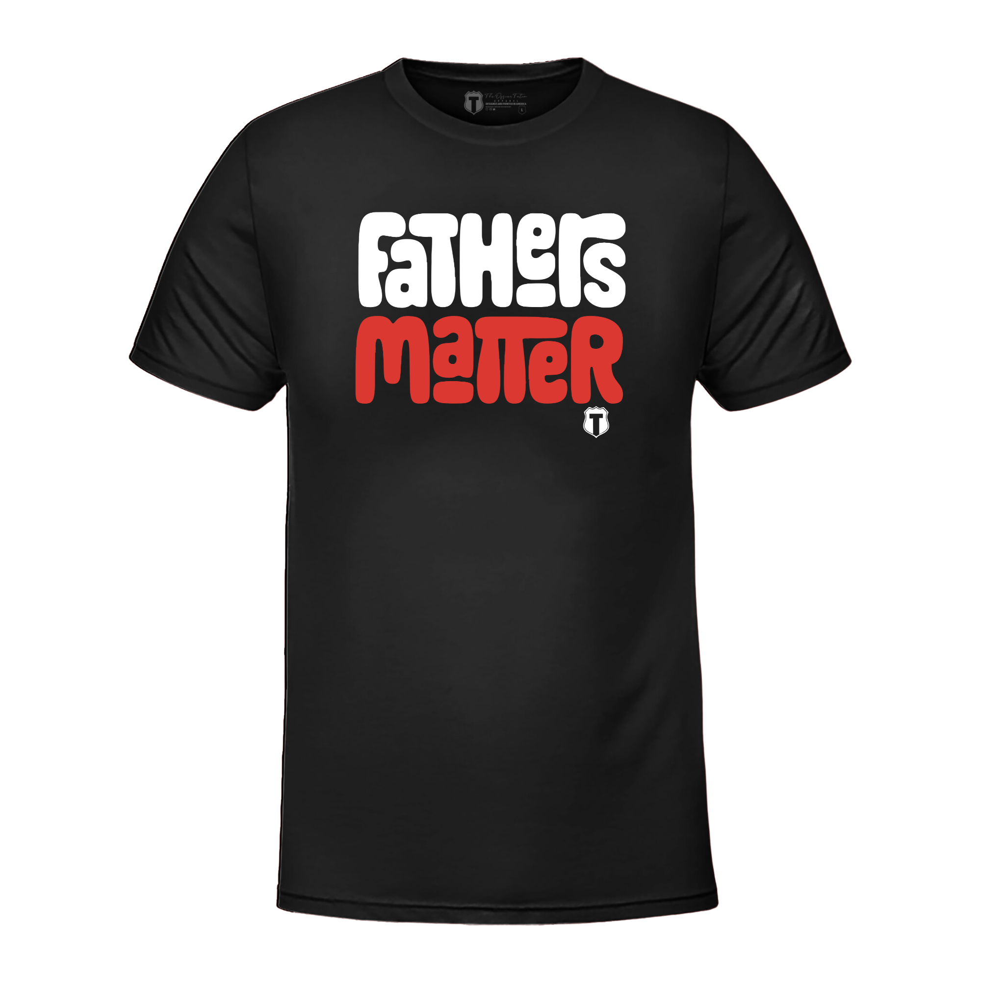 Fathers Matter 2.0 T-Shirt Hoodie, Sweatshirt | RetroVerseTees.com (Image 1)