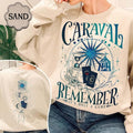 2 Slide Design, Caravel Sweatshirt Shirt, Remember It's Only Game Shirt, Legendary Booktor Shirt, Stephanie Garber,...