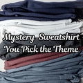 $20 Random Sweatshirt You Pick the Theme T-Shirts, Hoodie | RetroVerseTees.com