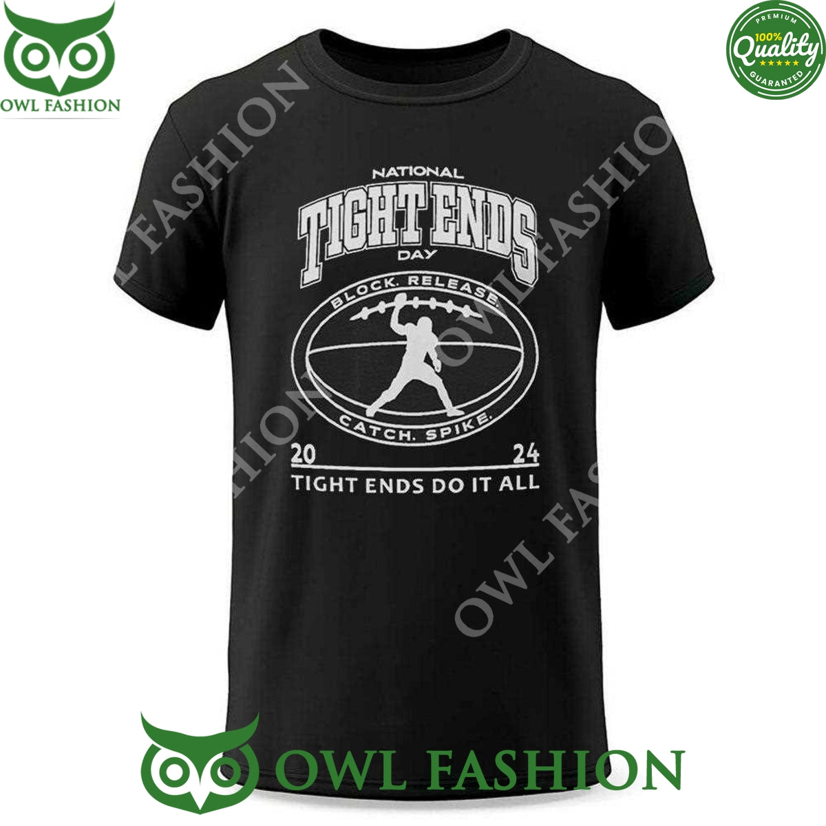 2024 National Tight Ends Day Tight Ends Do It All T shirt