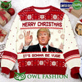 2024 Trump Merry Christmas It’s Gonna Be Yuge Ugly Christmas Sweater