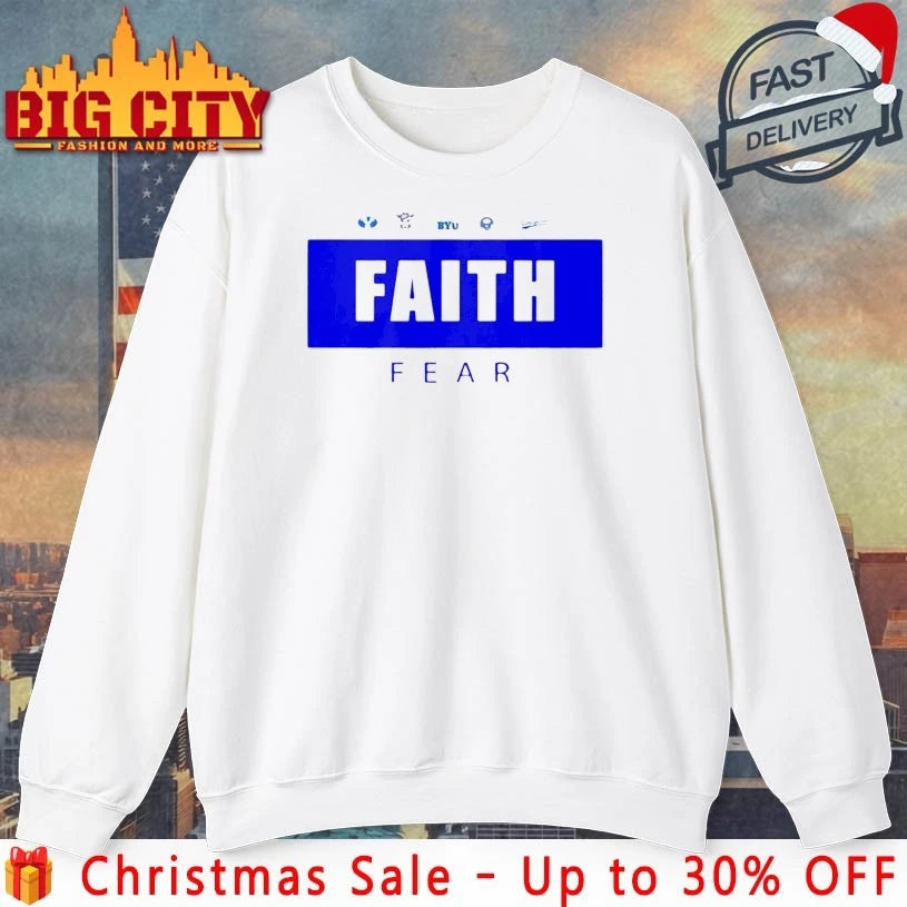 2025 Byu Football Faith Fear all logo Shirt