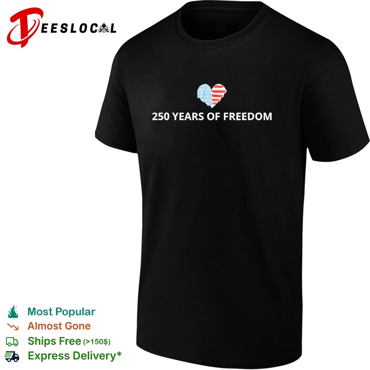 250 Years of Freedom American Heart Flag Patriotic Fourth of July Independence shirt