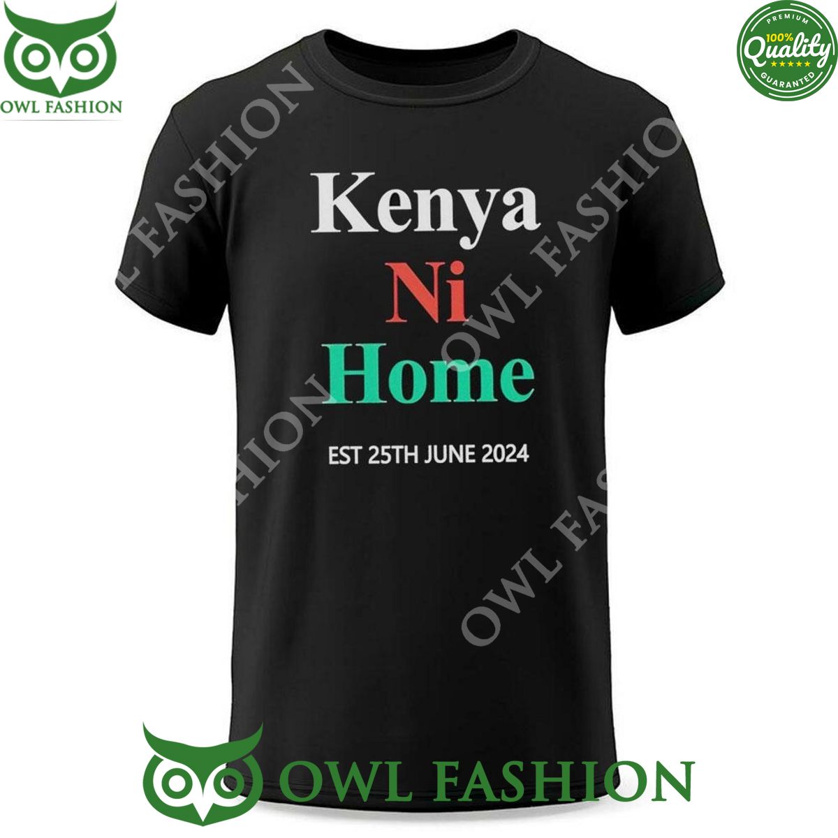 25th June 2024 Linus Kaikai Kenya Ni Home Est t Shirt