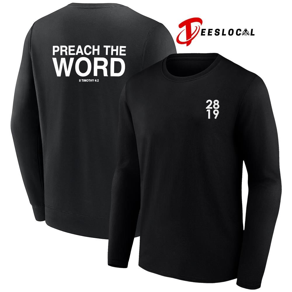 2819 Preach the word II Timothy 4 2 text shirt