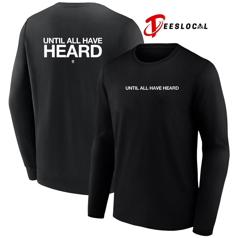 2819 Until all have heard text shirt