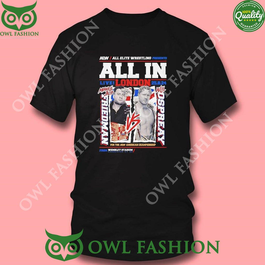 Aew Presents All In London 2024 Maxwell Jacob Vs Will Ospreay Shirt