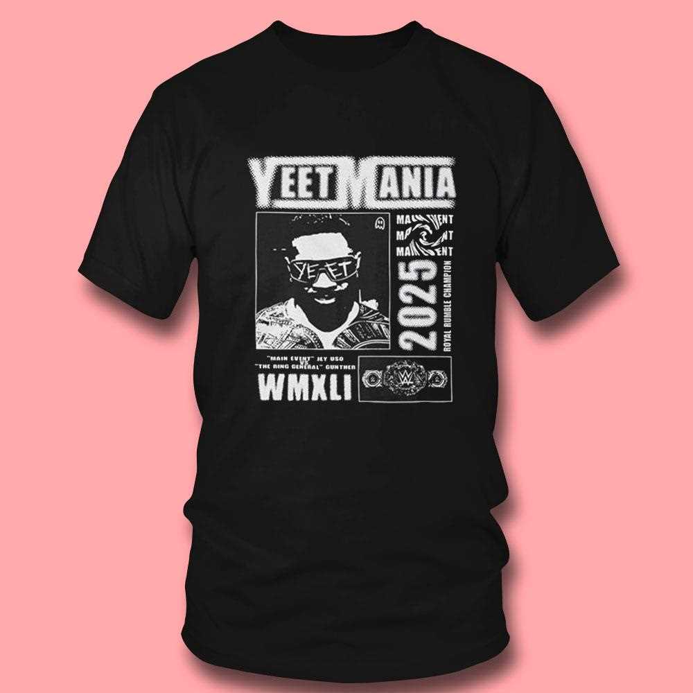 Jey Uso Yeet Mania Main Event 2025 Black t Shirt