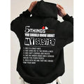 5 Things You Should Know About My Sister Funny Hoodie Casual Street Style Fleece Fabric Pullover Hooded Sweatshirt for...