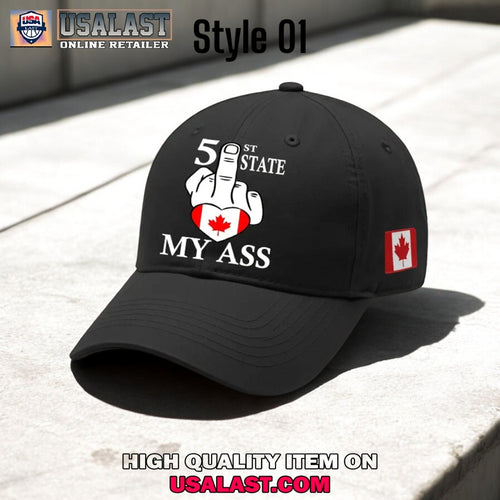 51st State Fuck My Ass Canadian Pride Baseball Cap