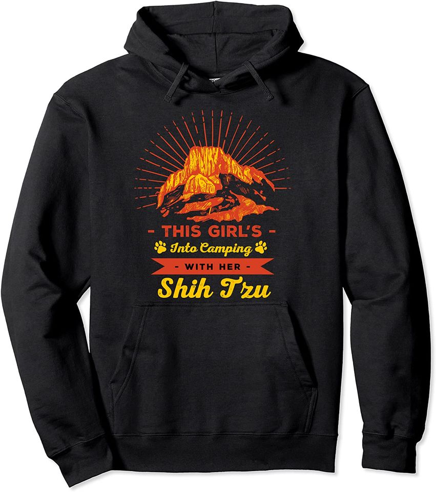 Girls Into Camping with Her Shih Tzu Pullover Hoodie