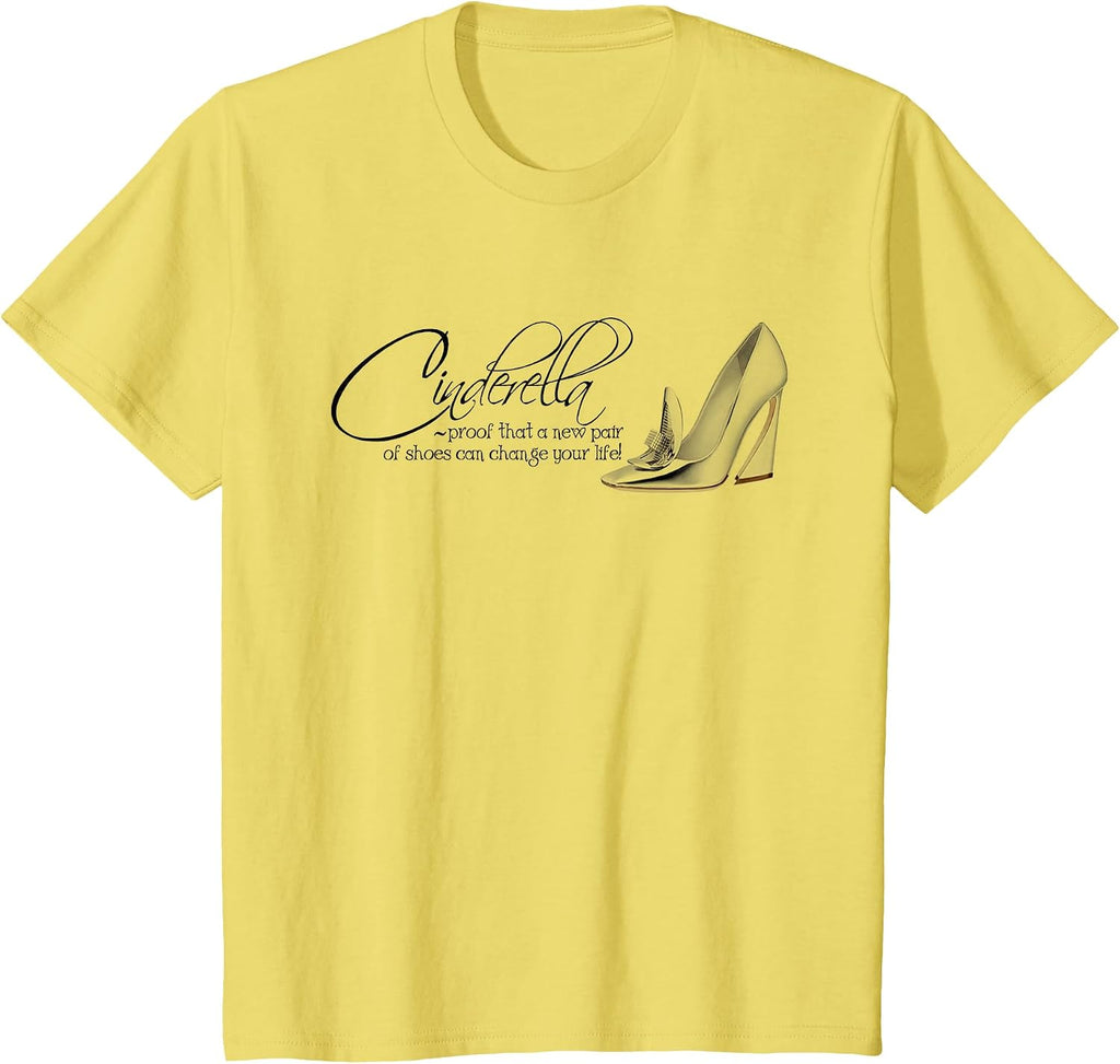 Cinderella Quote New Shoes T-shirt