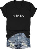 I Bite T-Shirt Funny Sarcastic Saying of Warning Graphic Shirt Novelty Casual Top for Men Women