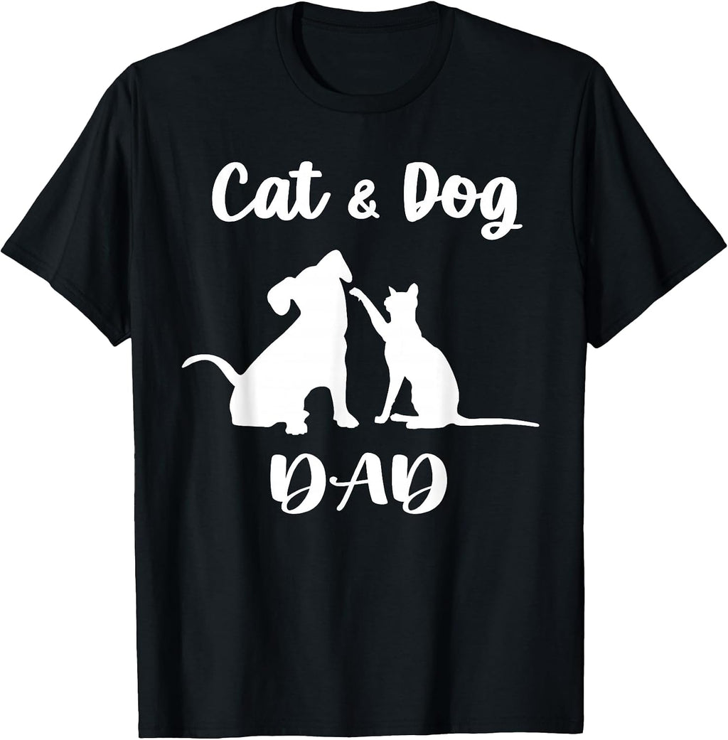 Cat and Dog Dad Shirt Pets Animals Lover Puppy for Men T-Shirt