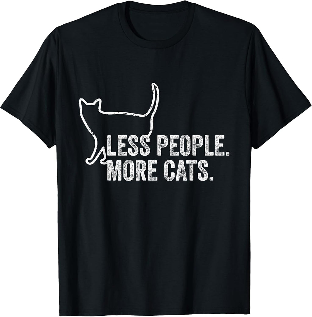 Girls Womens Funny Cat Owner Less People More Cats T-Shirt