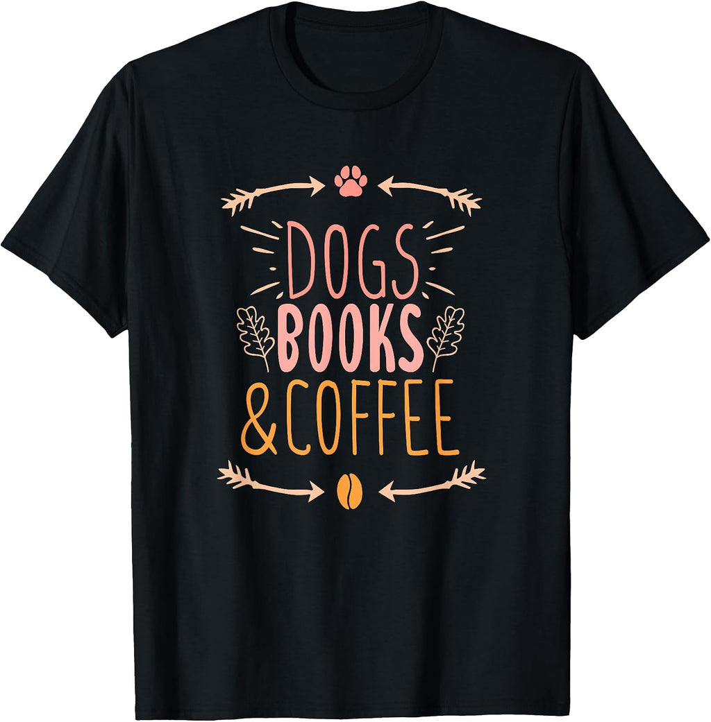 Dogs Books & Coffee Funny Ideas