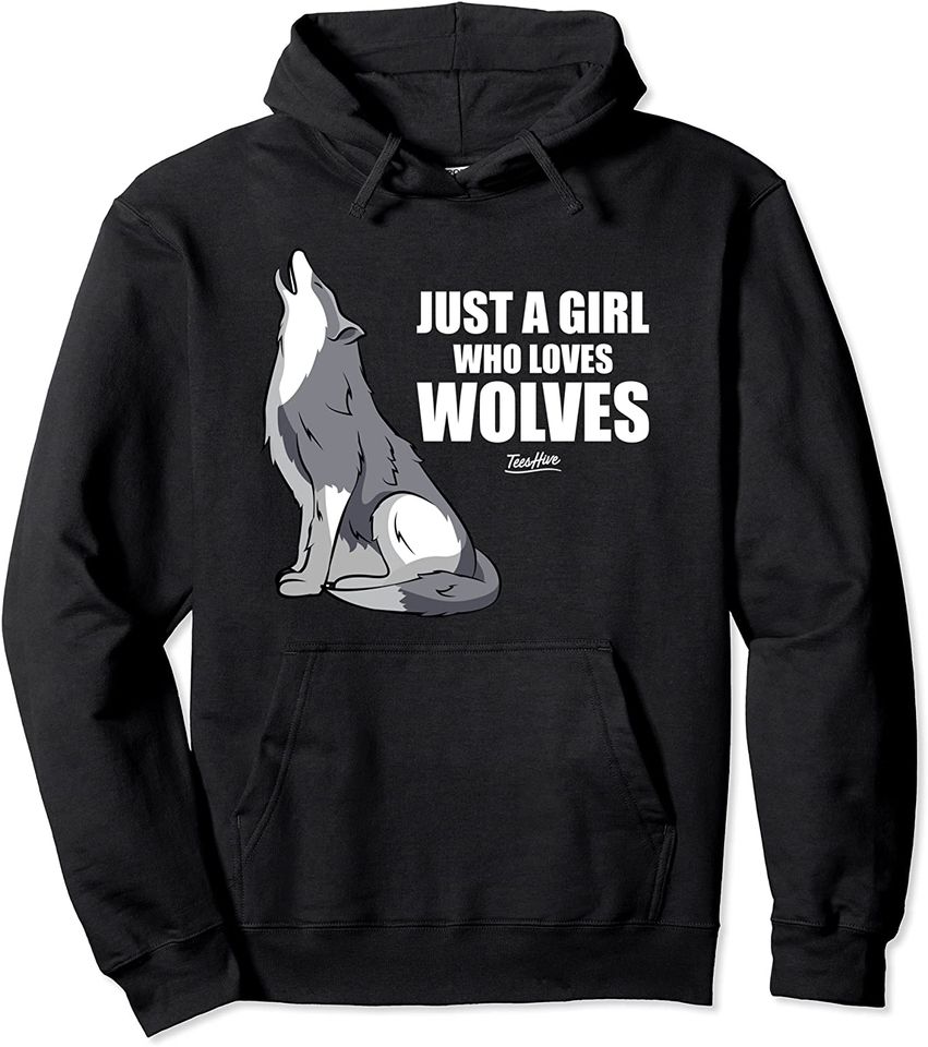 Wolf Tribal Hoodie Just A Girl Who Loves Wolves Mom Funny