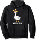 Mexican Goose Pun Hoodie - Me Goose Ta Humor