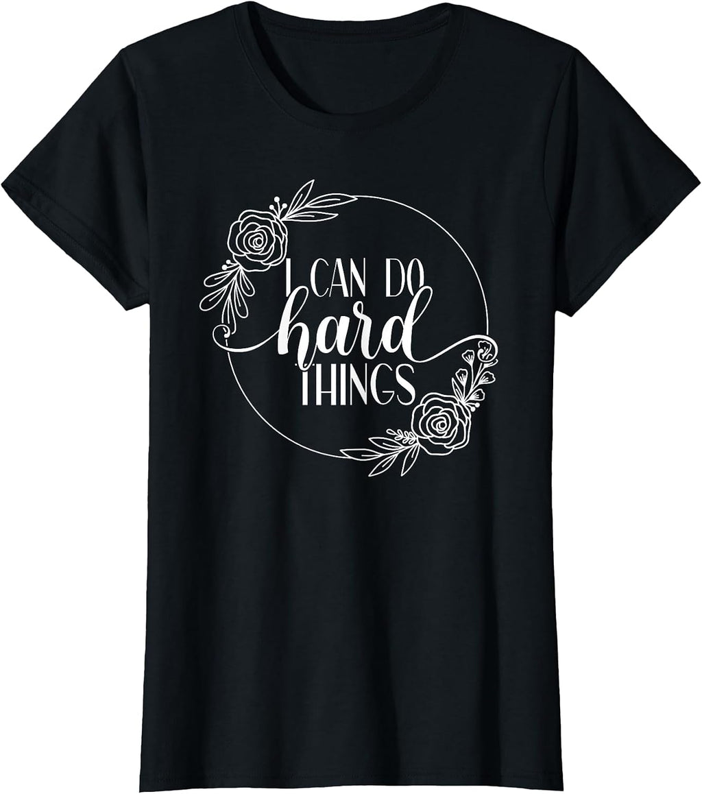 I Can Do Hard Things Unisex Adult Gym Workout Motivation T-Shirt Black X-Small