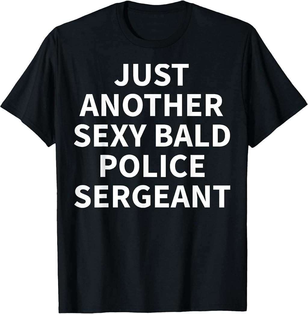 Cool Police Sergeant Humor Quote Merch