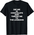 Dip Me In Chocolate Funny Quotes