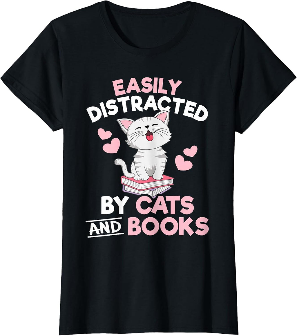 Easily Distracted by Cats and Books Book Lover Women Girls T-Shirt