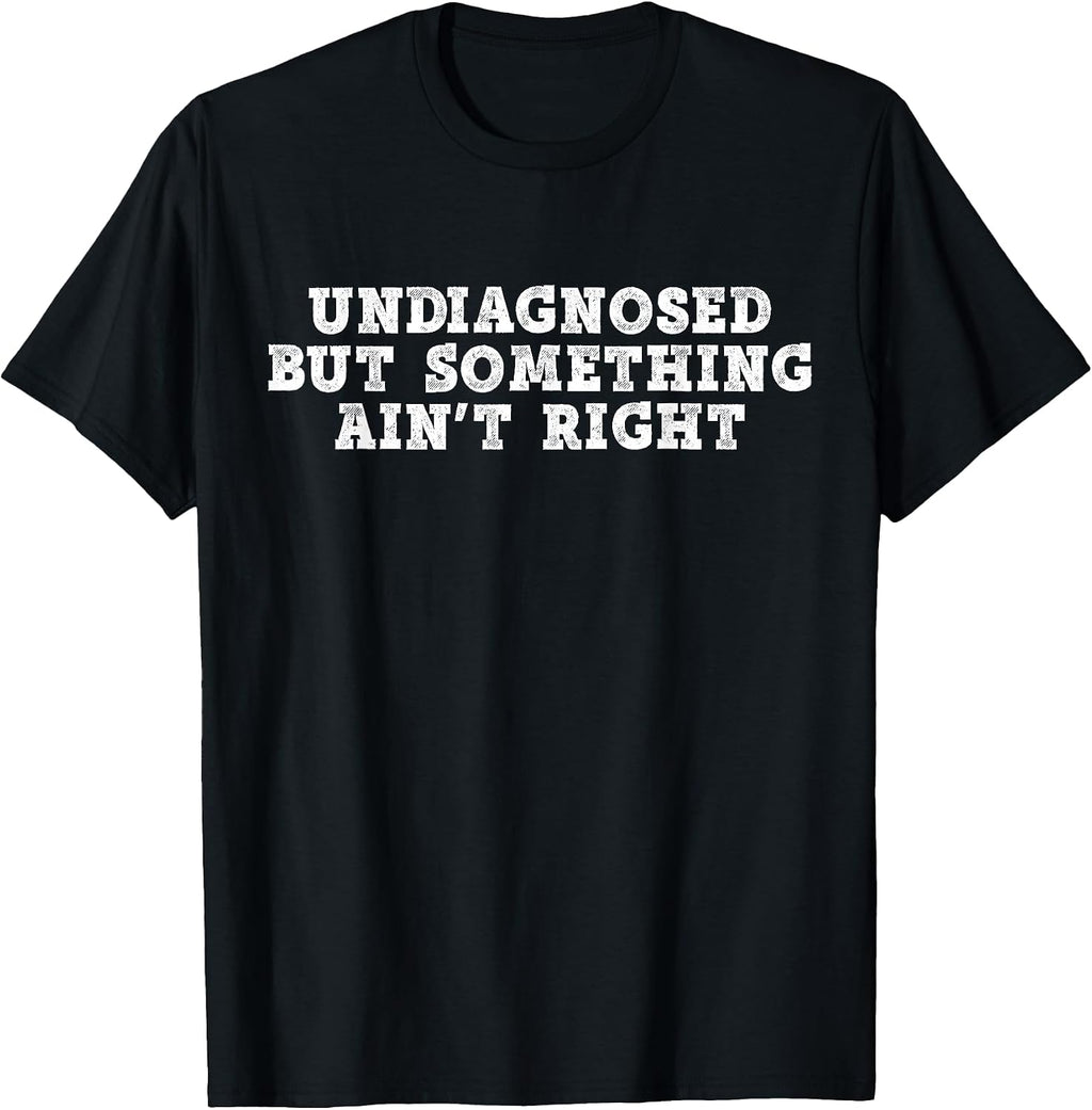 Funny Meme Sarcastic Humor Graphic Tee.