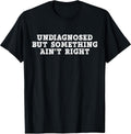 Funny Meme Sarcastic Humor Graphic Tee.