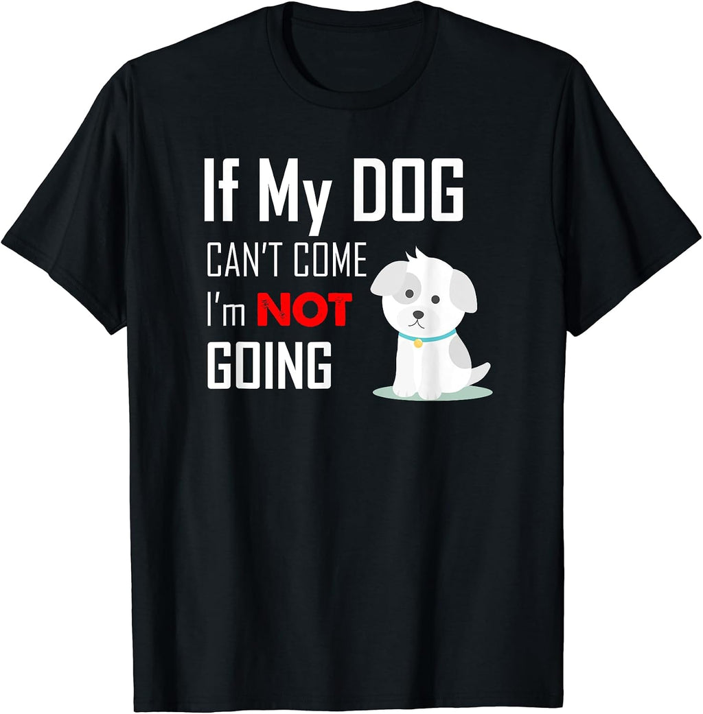 Funny Dog Lover T-shirts