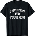 University of Your Mom by DNG
