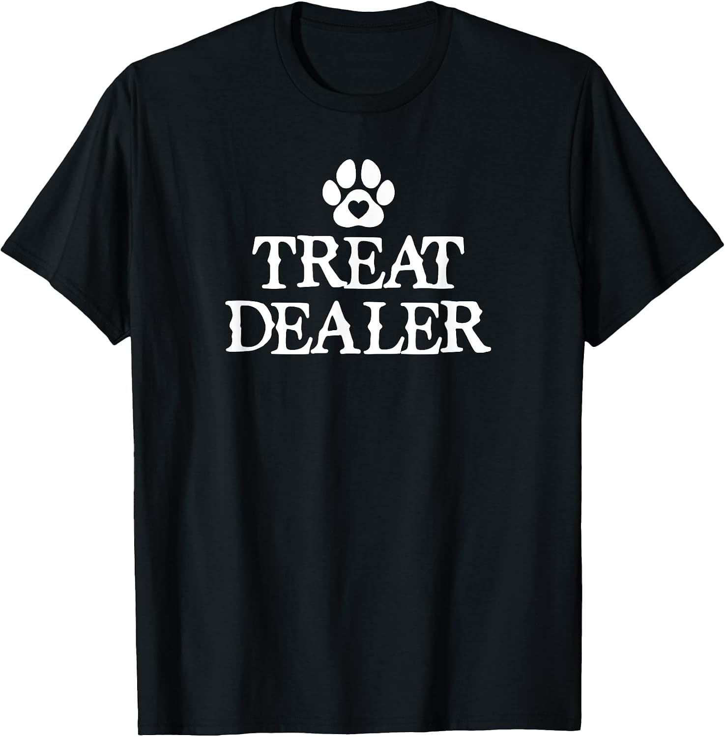 Treat Dealer Dog Lover Mom I'm My Dogs Treat Dealer Cat Dad T-Shirt
