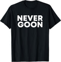 Never Goon TP
