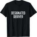 Funny Calculus Math TShirt: Designated Deriver Tee T-Shirt