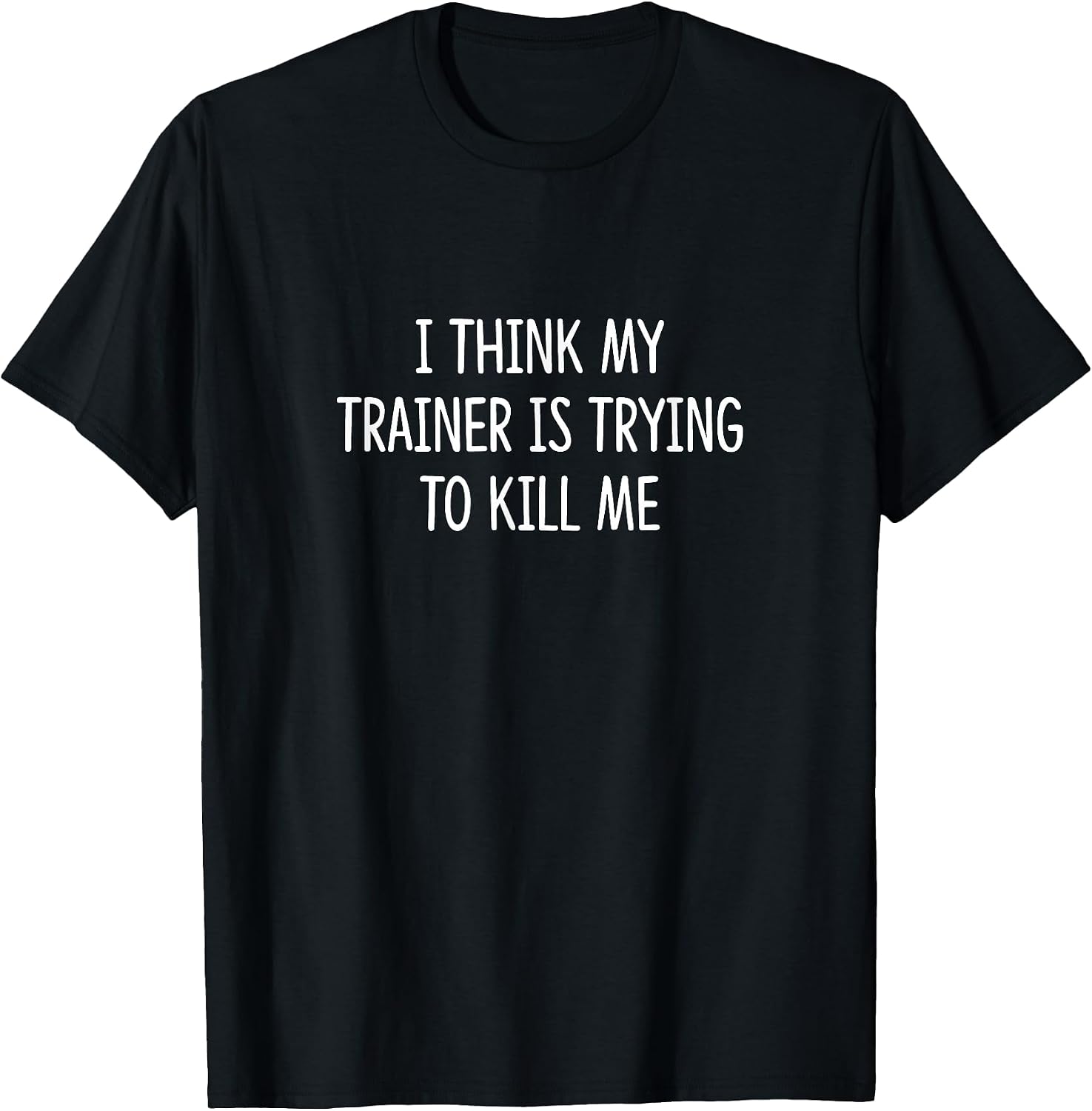 I Think My Trainer Is Trying To Kill Me -