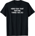 Novelty Nature Merch Meme Stuff