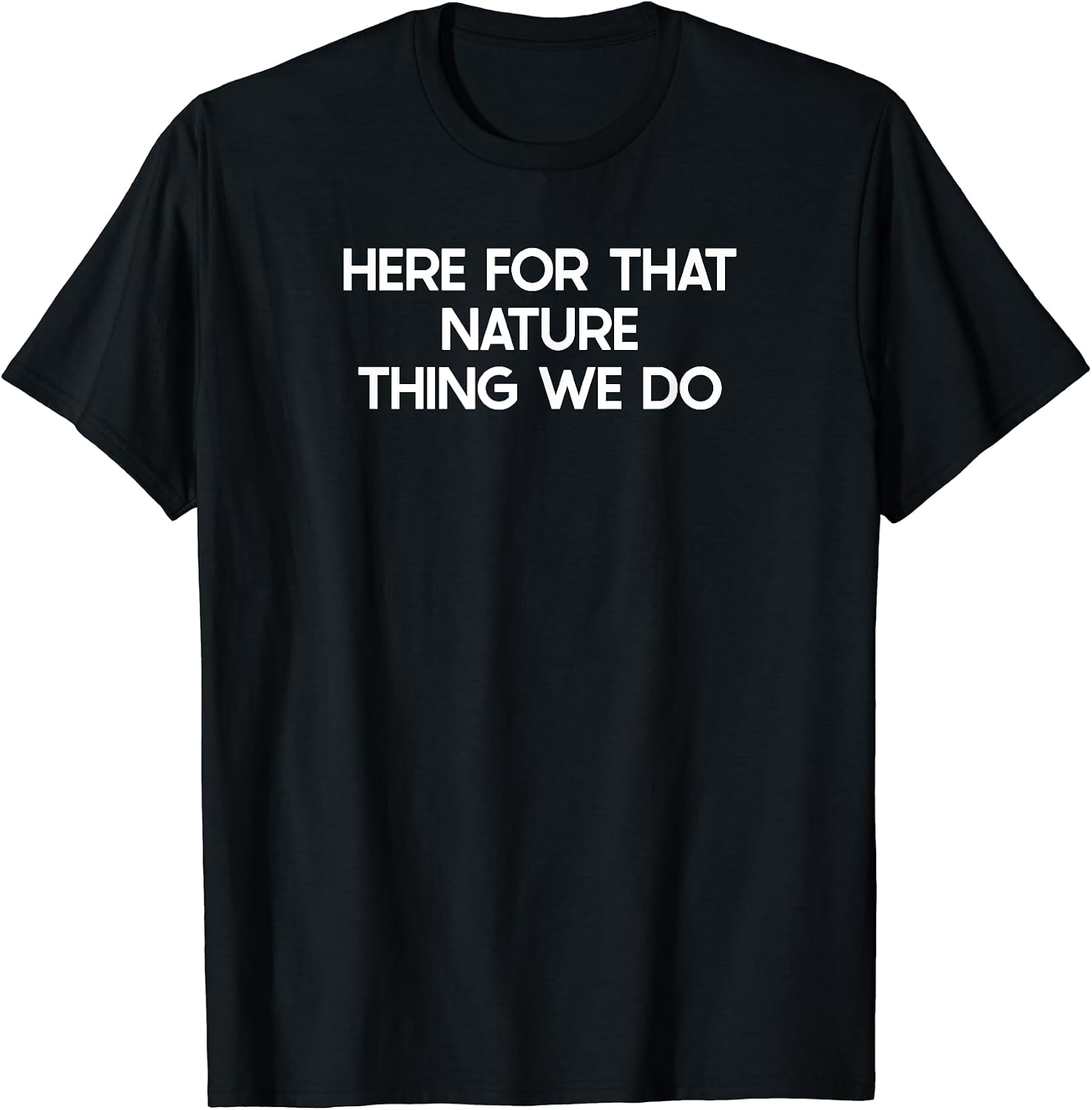 Novelty Nature Merch Meme Stuff