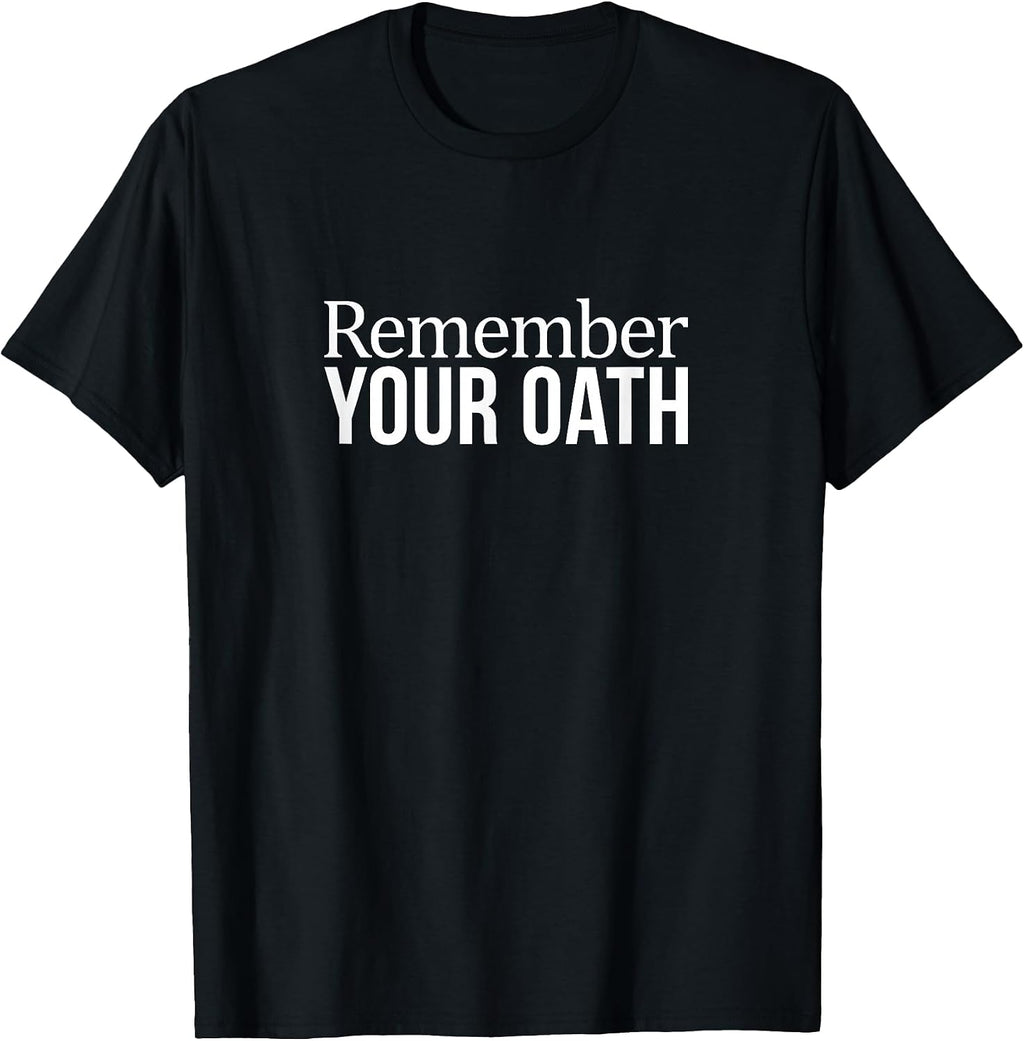 Remember Your Oath -