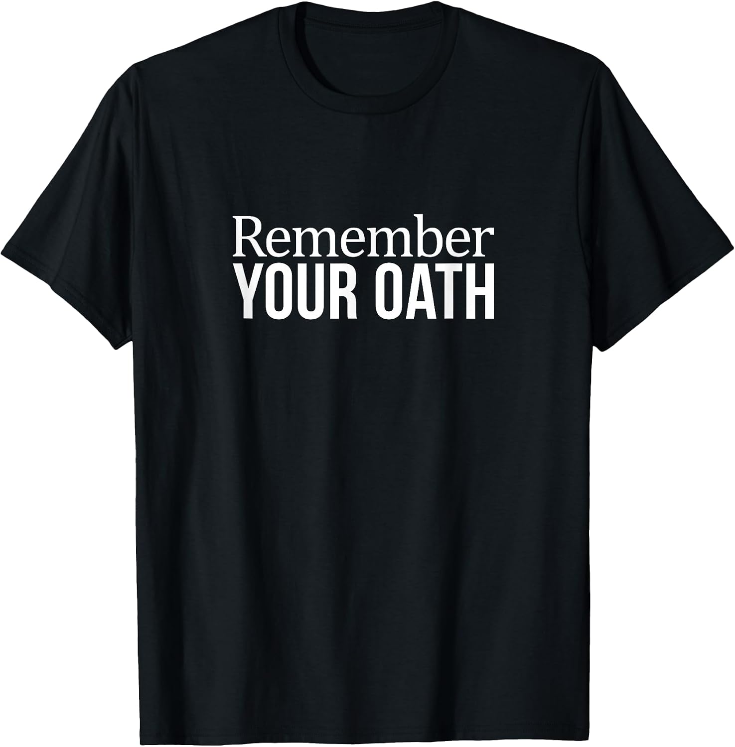 Remember Your Oath -