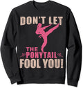 Karate Girls Sweatshirt Funny Karate Lover Ponytail Graphic Women And Girls Karatist